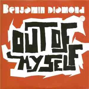 Benjamin Diamond - Out Of Myself download flac