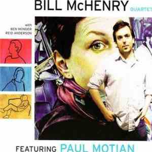 Bill McHenry - Featuring Paul Motian download flac