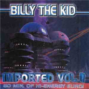Billy The Kid  - Imported Volume 1 download flac