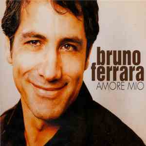 Bruno Ferrara - Amore Mio download flac