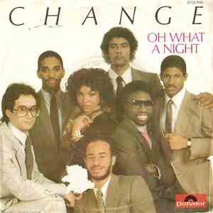 Change - Oh What A Night download flac