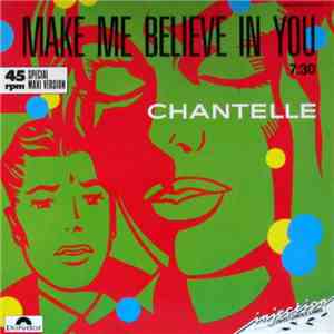 Chantelle - Make Me Believe In You download flac