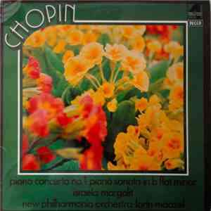 Chopin, Israela Margalit, New Philharmonia Orchestra, Lorin Maazel - Piano Concerto No. 1 - Piano Sonata In B Flat Minor download flac