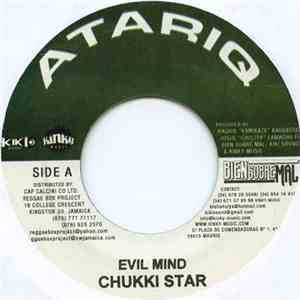 Chukki Star / Mr Lizard - Evil Mind / Mais Comment Fais Tu Ca? download flac