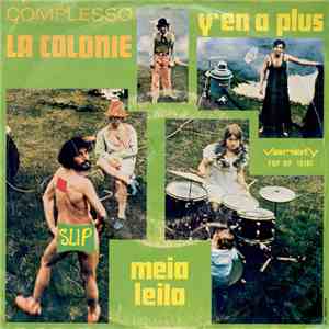Complesso La Colonie - Y'En A Plus / Meia Leila download flac