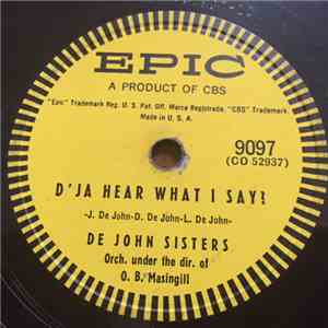 De John Sisters - D'ja Hear What I Say? / A Present For Bob download flac
