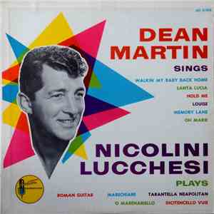 Dean Martin / Nicolini / Lucchesi - Dean Martin Sings - Nicolini Lucchesi Plays download flac
