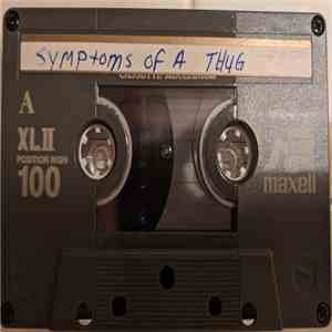 DJ Screw  - Symptoms of a Thug download flac