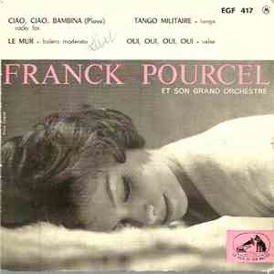 Franck Pourcel Et Son Grand Orchestre - Ciao, Ciao, Bambina (Piove) download flac
