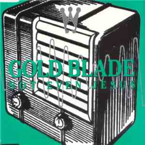 Gold Blade - Not Even Jesus download flac