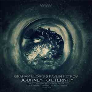 Graham Lloris & Pavlin Petrov - Journey To Eternity download flac