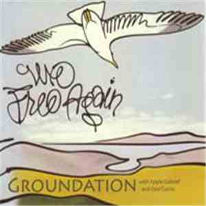 Groundation With Apple Gabriel & Don Carlos  - We Free Again download flac