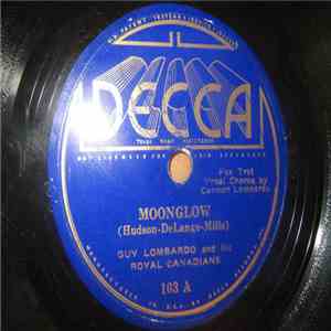 Guy Lombardo And His Royal Canadians - Moonglow / Blue In Love download flac
