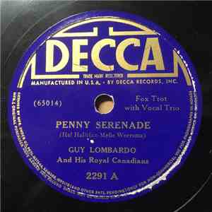 Guy Lombardo And His Royal Canadians - Penny Serenade / I Can't Find Anything To Suit My Mood download flac