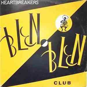 Heartbreakers  - Blen Blen Club download flac