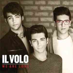 Il Volo  - We Are Love download flac