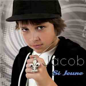 Jacob  - Si Jeune download flac