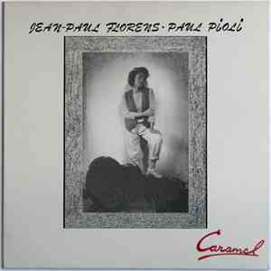 Jean-Paul Florens / Paul Pioli - Caramel download flac