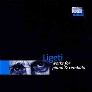 Ligeti - Works For Piano & Cembalo download flac