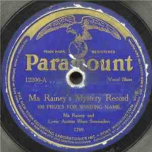 Ma Rainey And Lovie Austins Blues Serenaders - Ma Rainey's Mystery Record (100 Prizes For Winning Name) / Honey, Where You Been So Long? download flac