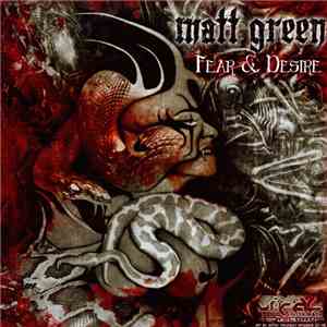 Matt Green - Fear & Desire download flac