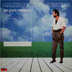 Maxime Le Forestier - Les Jours Meilleurs download flac