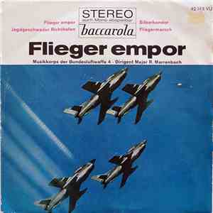 Musikkorps Der Bundesluftwaffe 4 - Flieger Empor download flac