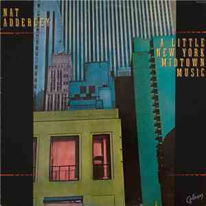 Nat Adderley - A Little New York Midtown Music download flac