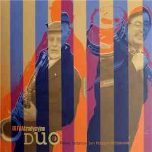 Paweł Tartanus / Jan Ptaszyn Wróblewski - Ultra Tradycyjne Duo download flac