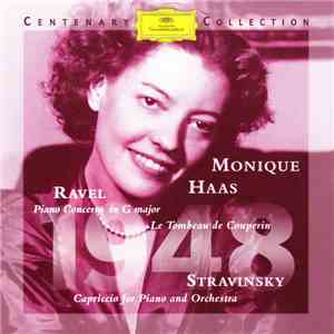 Ravel, Stravinsky, Monique Haas - Ravel: Piano Concerto in G Major - Le Tombeau De Couperin / Stravinsky: Capriccio download flac