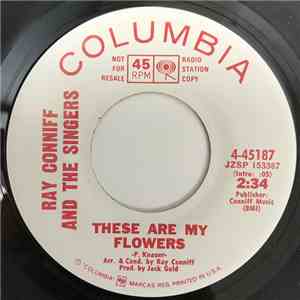Ray Conniff And The Singers - These Are My Flowers / Songs Are For Lovers download flac
