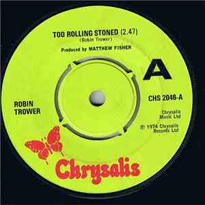 Robin Trower - Too Rolling Stoned download flac