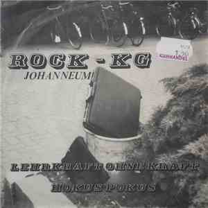 ROCK KG JOHANNEUM - Lehrkraft Ohne Kraft download flac