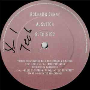 Roland & Danny - Switch / Twisted download flac