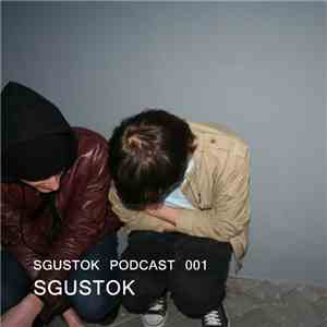 Sgustok - Sgustok Podcast 001 download flac