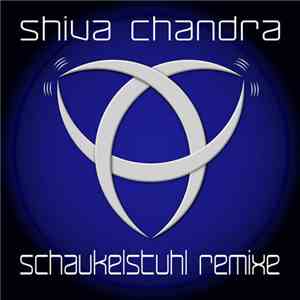 Shiva Chandra - Schaukelstuhl Remixe download flac