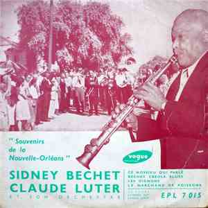 Sidney Bechet, Claude Luter Et Son Orchestre - Souvenirs De La Nouvelle-Orléans download flac