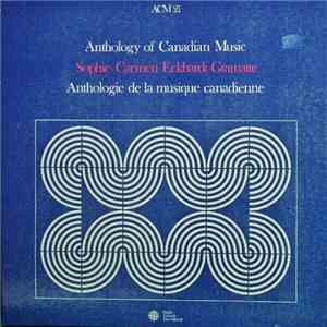 Sophie-Carmen Eckhardt-Grammaté - Anthology of Canadian Music download flac
