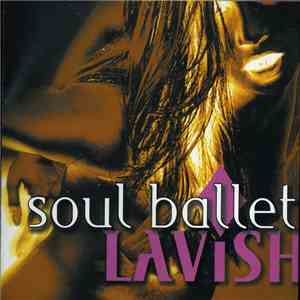 Soul Ballet - Lavish download flac