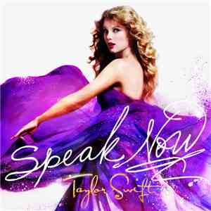 Taylor Swift = テイラー・スウィフト - Speak Now download flac