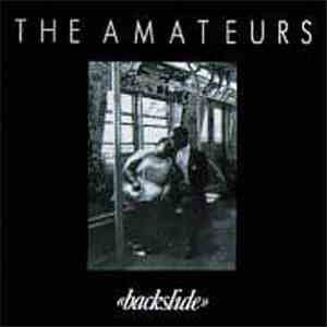 The Amateurs  - Backslide download flac