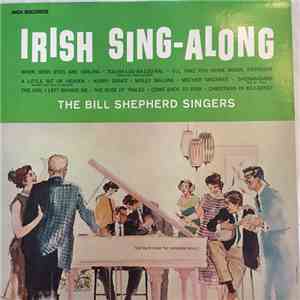 The Bill Shepherd Singers - Irish Sing-Along download flac