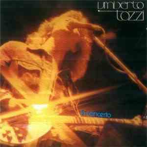 Umberto Tozzi - In Concerto download flac