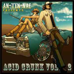 Various - An-Ten-Nae Presents: Acid Crunk Vol. 2 download flac