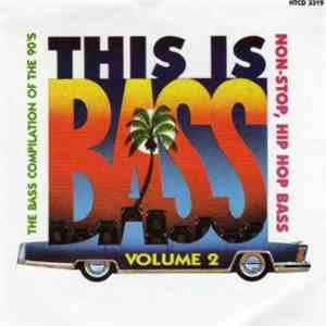 Various - This Is Bass: Volume 2 download flac
