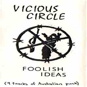 Vicious Circle  - Foolish Ideas download flac