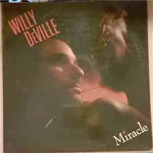 Willy DeVille - Miracle download flac