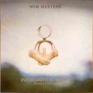 Wim Mertens - Instrumental Songs (Musique À Une Voix) download flac