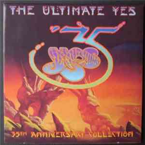 Yes - The Ultimate Yes: 35th Anniversary Collection download flac