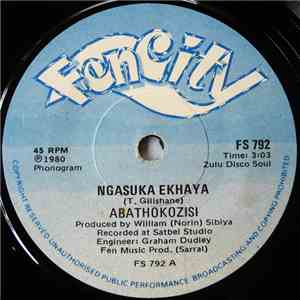 Abathokozisi - Ngasuka Ekhaya / Ngitshele Wentokazi download flac